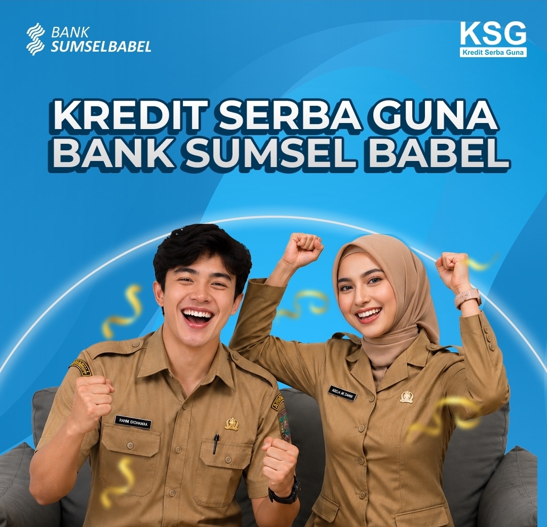 Ajukan dan Nikmati Kredit KSG Bank Sumsel Babel, Wujudkan Impian Hidup