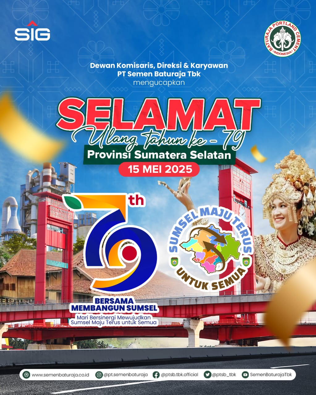 Semen Baturaja Tbk Mengucapkan Selamat Ulang Tahun ke-79 Provinsi Sumatera Selatan