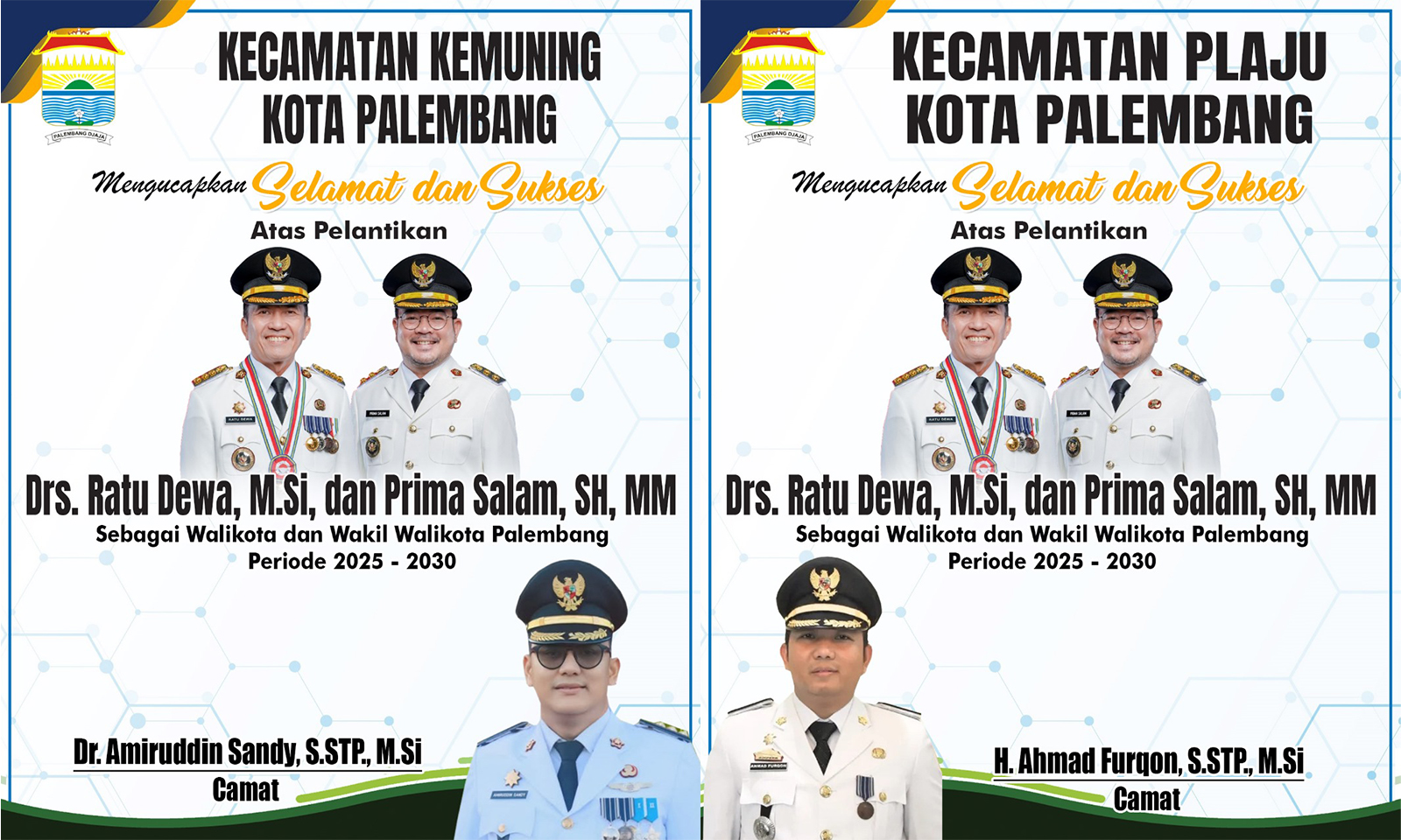 Camat Kemuning dan Plaju Mengucapkan Selamat Atas Pelantikan Ratu Dewa dan Prima Salam