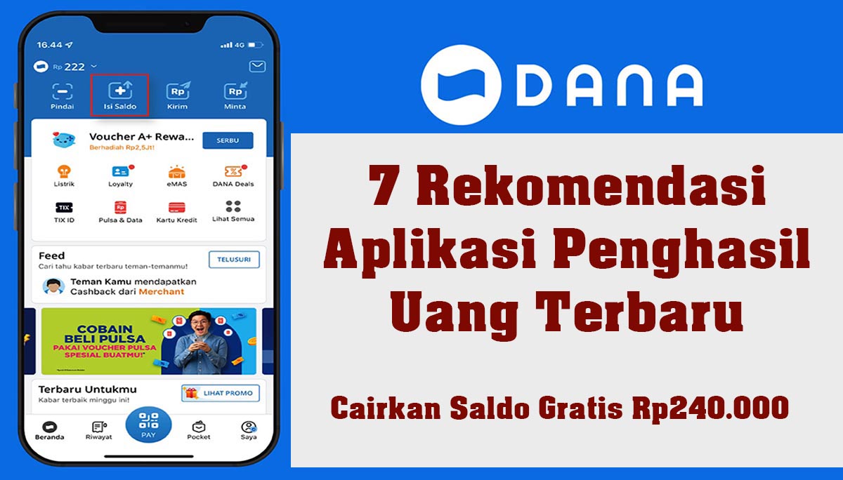 7 Rekomendasi Aplikasi Penghasil Uang Terbaru, Cairkan Saldo DANA Gratis Rp240 Ribu, Mudah dan Cepat! 