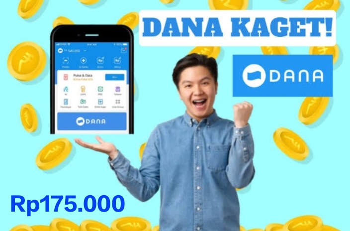 Saatnya Klik Link Saldo DANA Kaget Rp175.000 Edisi Hari Ini Dijamin Terbukti Membayar