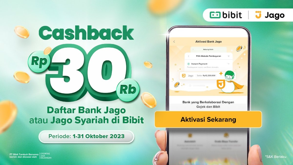 Buruan Registrasi Jago di Bibit, Ada  Promo Cashback hingga Rp30 Ribu untuk Pengguna Baru