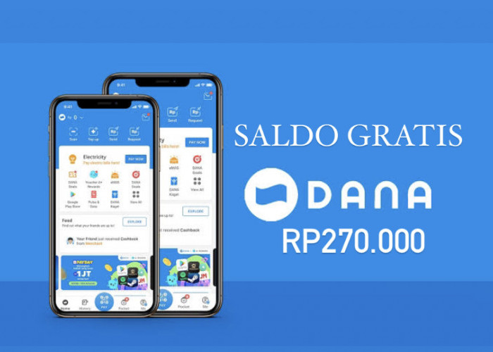 Langsung Cair! Saldo DANA Gratis Rp270 Ribu Siap Diklaim Sekarang Juga