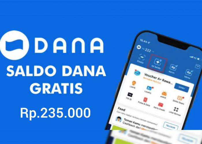 Dapatkan Saldo DANA Gratis Rp235.000 Lewat Fitur DANA Kaget, Buruan Klaim Sekarang!