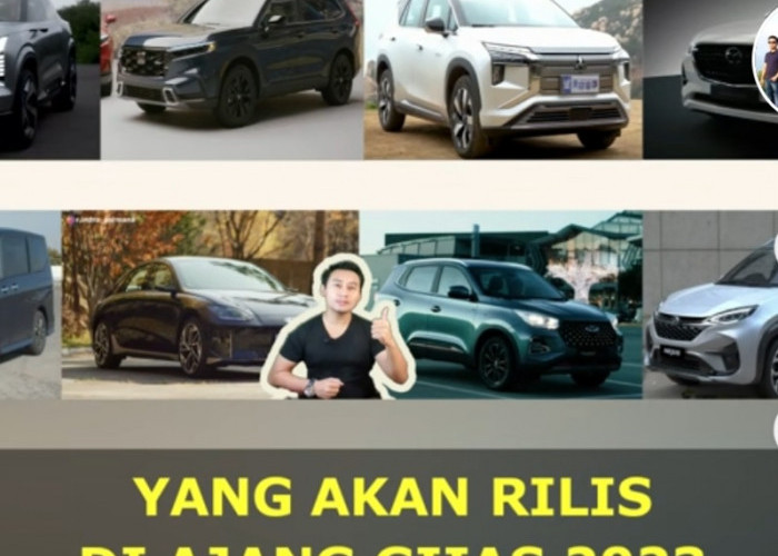 11 Mobil Terbaru Akan Debut di Ajang GIIAS 2023, mulai 10 hingga 20 Agustus di Tangerang