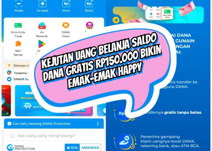 Kejutan Uang Belanja Saldo DANA Gratis Rp150.000, Cukup Dengan Dua Langkah Ini Saja Bikin Emak-Emak Happy