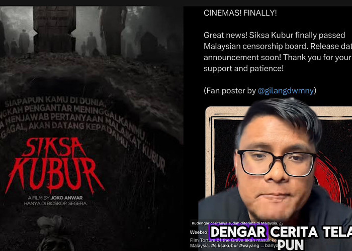 Film Siksa Kubur Lolos Sensor di Malaysia Siap Tayang, Weebro Berharap Tak Banyak Potongan 