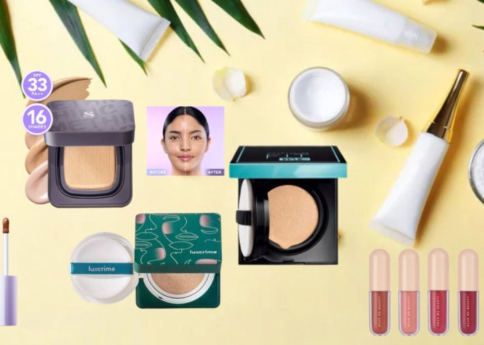 Rekomendasi Cushion dan Liptint dengan Kandungan Skincare, Aman Dipakai Harian