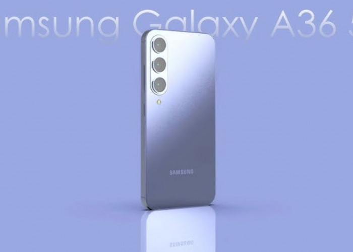 Samsung Galaxy A36 5G Siap Tampil dengan Desain Baru dan Fitur Canggih, Ini Bocoran Spesifikasinya!