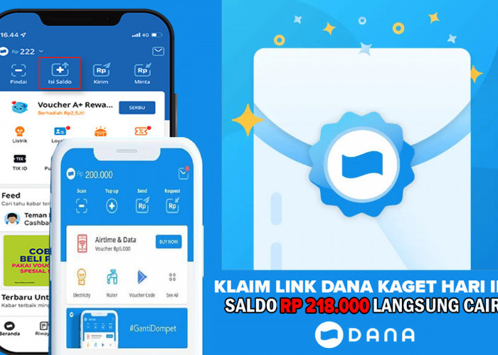 Cairkan Saldo DANA Gratis Rp218.000, Klik Link DANA Kaget Hari Ini 31 Januari 2025!