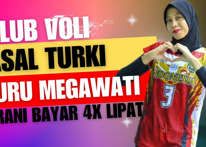 Megawati Hangestri Dilirik Klub Voli Turki! Gaji Fantastis 4 Kali Lipat Menanti