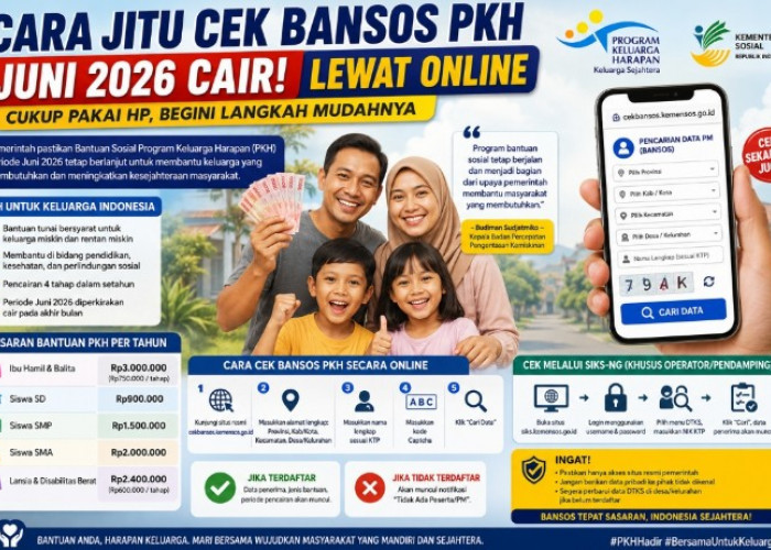 Cara Jitu Cek Bansos PKH Juni 2026, Cair Lewat Online Cukup Pakai HP, Begini Langkah Mudahnya