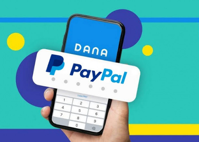 Cara Mudah Top Up Saldo PayPal dengan DANA, Emang Bisa?