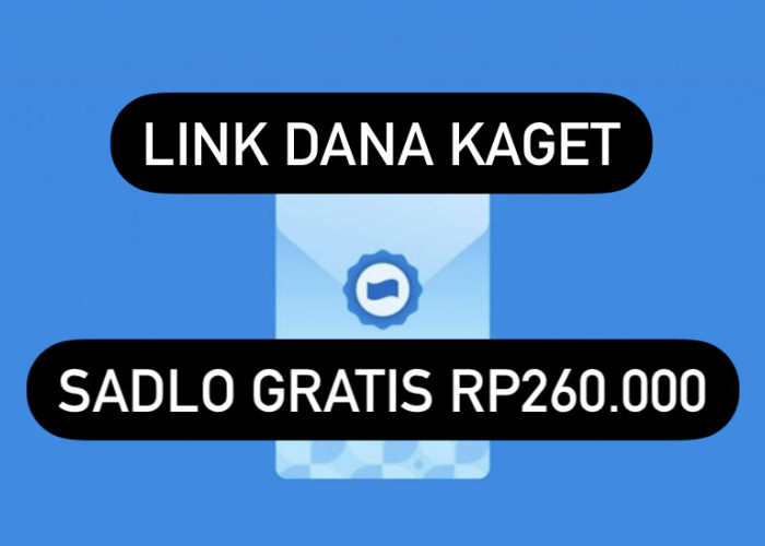 Siap-siap Klaim Saldo Gratis Rp260 Ribu Hanya Hari Ini di Link Terbaru