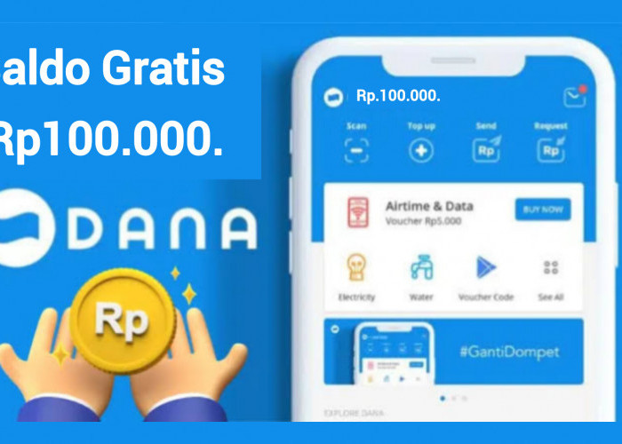 Kesempatan Dapatkan Saldo Gratis Senilai Rp100.000. dari Fitur DANA Kaget Langsung Masuk Dompet Digital 