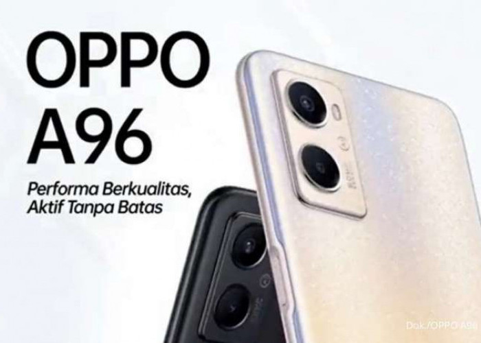 Update Harga Terbaru Oppo A96 Awal Bulan September 2024, Perfomanya Jelas Bisa Diadu!