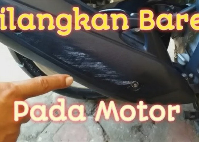 Baret Halus di Motor Matic? Ini Cara Murah dan Aman Menghilangkannya Tanpa ke Bengkel