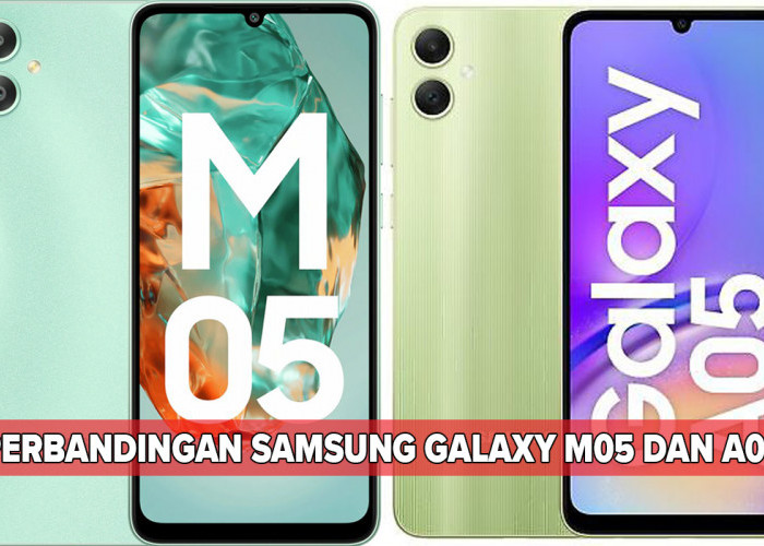 Kembar Tapi Beda! Perbandingan Samsung Galaxy M05 dan A05, Mana yang Lebih Unggul