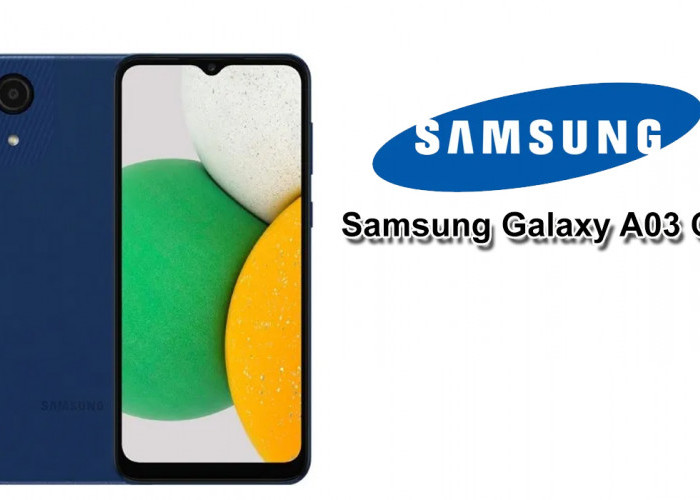 Samsung Galaxy A03, Ponsel Entry-Level Dibekali Chipset Unisoc T606 dan Layar Berkualitas, Cek Harganya! 