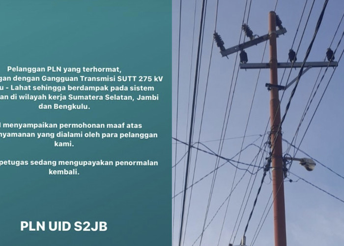 Gangguan Transmisi SUTT 275 kV Linggau-Lahat, Jadi Penyebab Listrik Padam di Sumsel, Jambi, Hingga Bengkulu