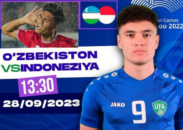 Live, Timnas Indonesia U-24 v Uzbekistan di Babak 16 Besar Asian Games, Peringkat 3 Terbaik Lawan Juara Grup 