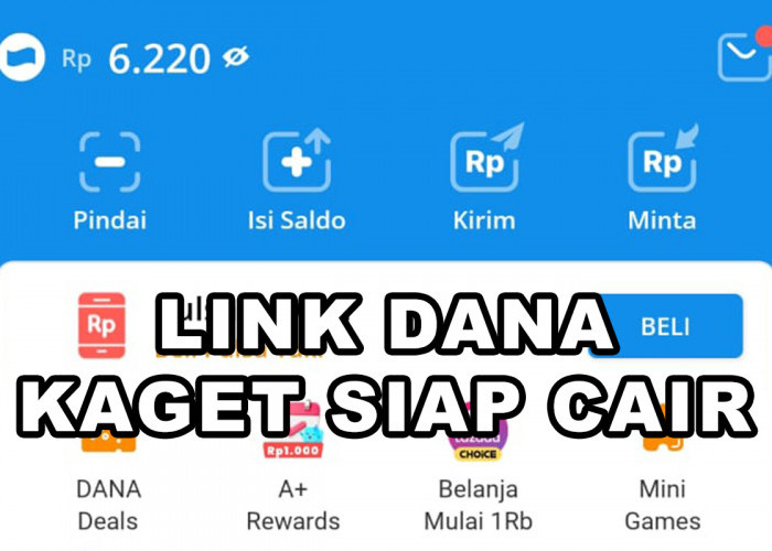 Rebut Kesempatan Emas! Link DANA Kaget Siap Cairkan Saldo Gratis Rp 200 Ribu Hari Ini!