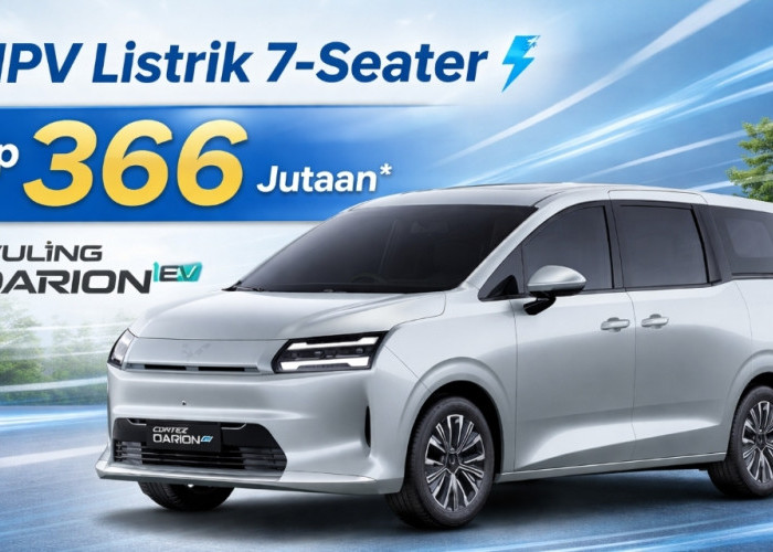 MPV Listrik 7-Seater Rp 366 Jutaan, Wuling Darion EV Jadi Alasan Keluarga Percaya Mobil Listrik Asal China Ini