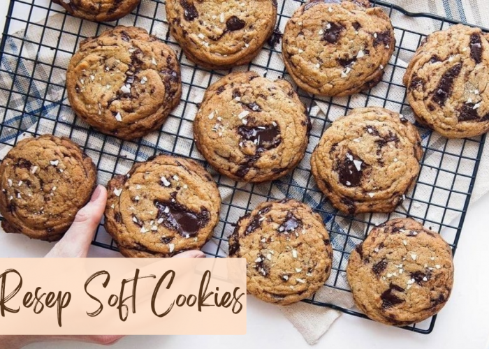 Resep Soft Cookies yang Lembut Camilan Viral yang disebut sebagai Girls Therapy