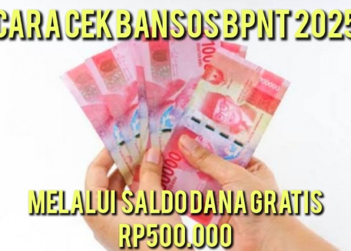 Cek KTP Sekarang, Bansos BPNT Edisi Februari 2025 Bakal Cair Saldo DANA Gratis Rp500.000