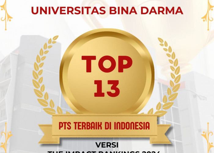 Wow! Universitas Bina Darma Masuk Perguruan Tinggi Terbaik ke -13 di Indonesia Versi The Impect Rankings 2024