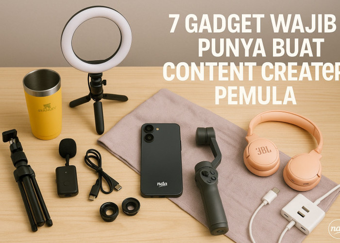 Ini Dia 7 Gadget Termurah, Content Creator Pemula Wajib Punya, Nomor 4 Nggak Disangka!