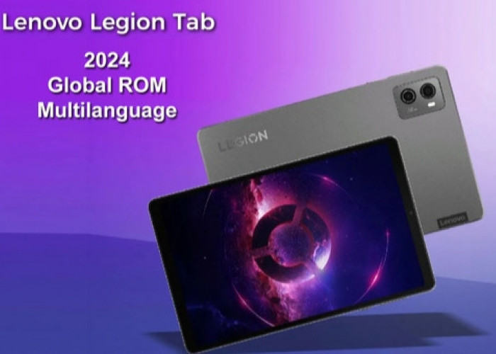 Lenovo Legion Y700 2024, Tablet dengan Tampilan Desain Estetik dan Dapat Menghajar Game Berat