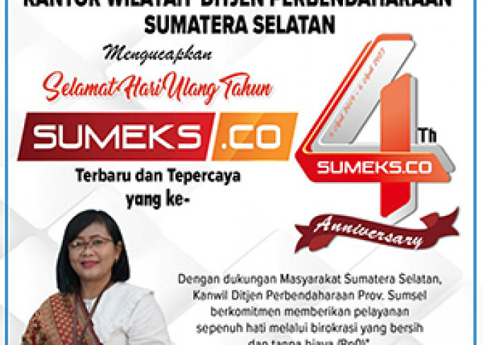 Kantor Wilayah Ditjen Pebendaharaan Sumatera Selatan Mengucapkan Selamat Ulang Tahun Sumeks.co ke 4 Tahun