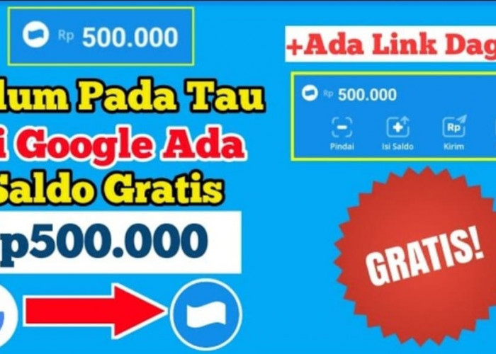 Buruan Klaim! Saldo DANA Rp 500.000 Gratis, 100 Persen Langsung dari Google