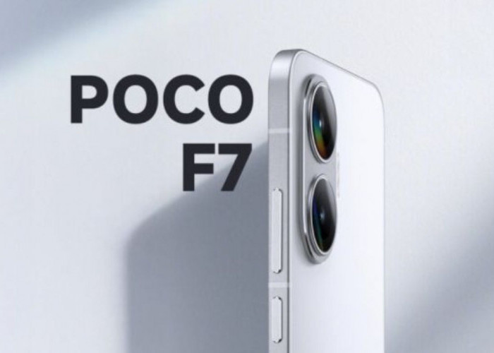 Spesifikasi Poco F7 2025 Resmi Muncul! HP Baru dengan Kamera 50 MP, Layar Super Cerah dan Baterai Jumbo