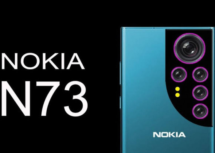 HP Nokia N73 5G Segera Rilis di Indonesia, Lihat Spesifikasi dan Harganya