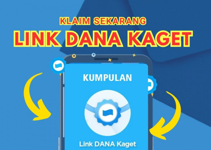 Link DANA Kaget Terbaru yang Real Gacor! Hari Ini Ada Saldo Gratis Rp230 Ribu Langsung Cair