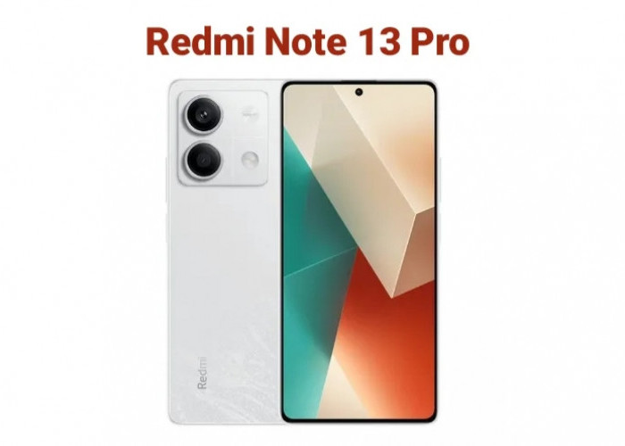 Xiaomi Redmi Note 13 Pro Tampil dengan Desain Elegan  dan Performa Mumpuni, Cek Fitur Unggulannya! 