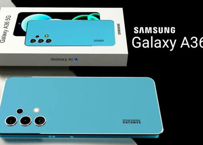 Bocoran Spesifikasi Samsung Galaxy A36 5G, Smartphone 5G Tangguh dengan Spek Canggih!