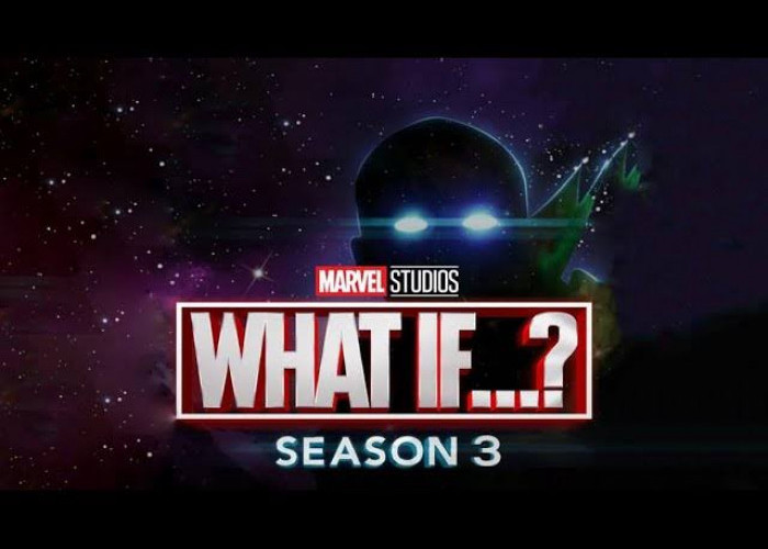 Marvel Mania Siap-siap! WHAT IF Season 3 Sudah Rilis Trailer, Banjir Karakter Baru Loh