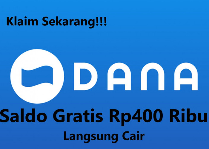 Link DANA Kaget Terbaru, Saldo Gratis hingga Rp400 Ribu Langsung Cair ke Dompet Digital