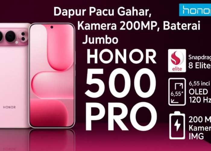 HONOR 500 Pro: Dapur Pacu Gahar, Kamera 200 MP, dan Baterai Jumbo Siap Guncang Pasar Ponsel Premium