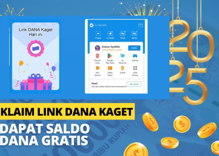 Terbatas! Saldo DANA Kaget Rp130.000 Menanti Kamu, Klik Link Ini Sekarang