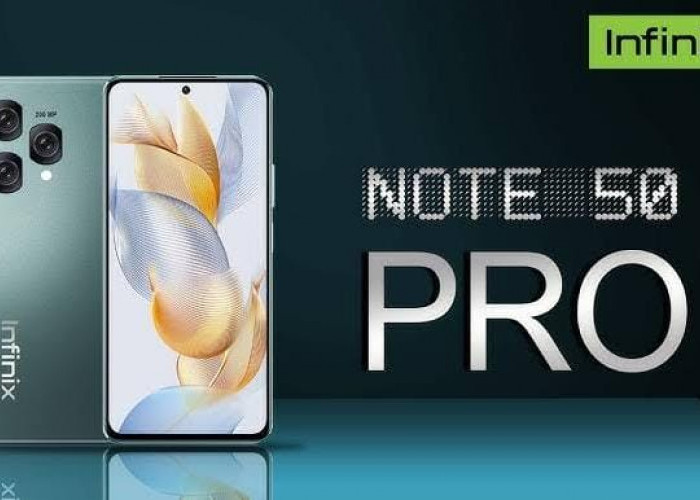 Infinix Note 50 Pro Mengusung Fitur Premium dan Menggunakan Material Metal 