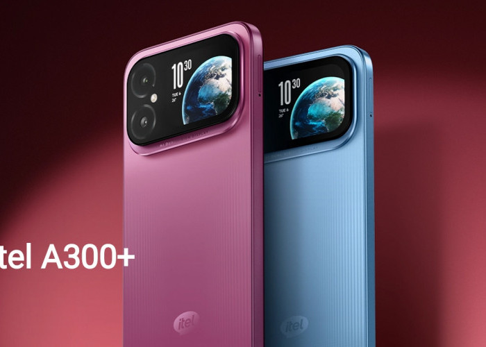 itel A300+ Segera Rilis di Indonesia, Dibekali Layar Kedua, Baterai 7.000 mAh dan Tahan Banting 