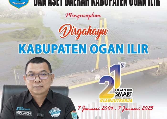 BPKAD Kabupaten Ogan Ilir Mengucapkan Dirgahayu Kabupaten Ogan Ilir Ke-21