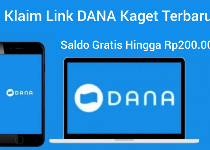 Tersedia Tautan Dana Kaget Terbaru Tawarkan Saldo Gratis Sebesar Rp200.000. Langsung Klik Linknya!