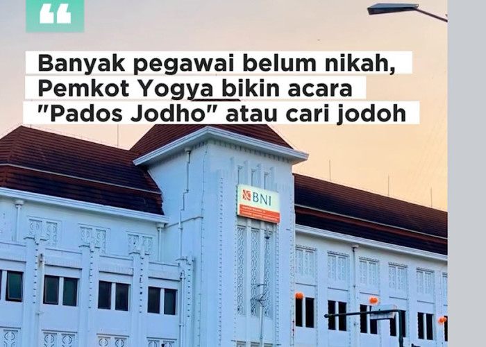 Viral Pemkot Yogya Bikin Acara ‘Pados Jodho’ Sebab Banyak Pegawainya Belum Nikah