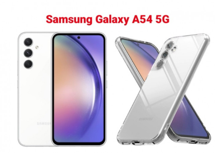 Update Harga Terbaru Samsung Galaxy A54 5G: Performa Unggul dan Desain Elegan