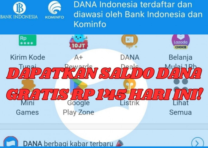 TERBARU, Cara Mendapatkan Link Saldo DANA Kaget Rp 145 Ribu, Jangan Terlewat!